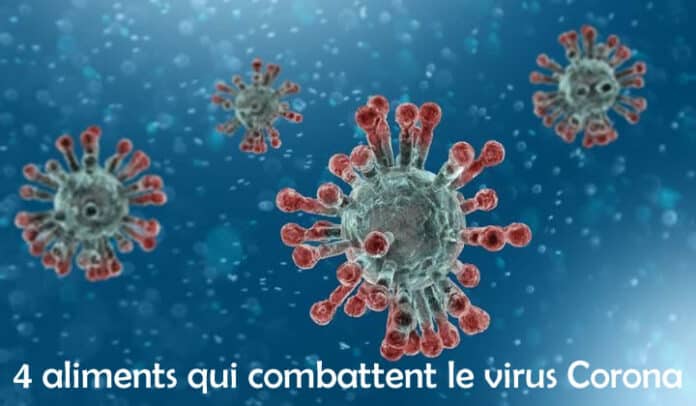 4 aliments qui combattent le virus Corona
