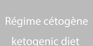 ketogenic diet - régime cétogène