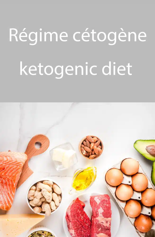 ketogenic diet - régime cétogène